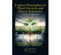 Carbon Nanotubes in Plant Growth and Stress Tolerance : Unique Properties
