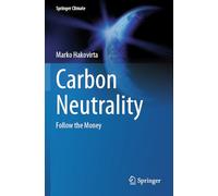 Carbon Neutrality: Follow the Money (Springer Climate)