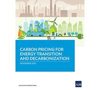 Carbon Pricing for Energy Transition and Decarbonization: November 2022