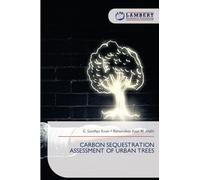Carbon Sequestration Assessment of Urban Trees