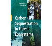 Carbon Sequestration in Forest Ecosystems