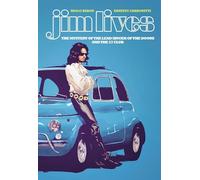 Jim Lives: The Mystery of the Lead Singer of The Doors and the 27 Club