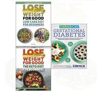 Carbs & cals gestational diabetes, low carb diet, keto diet for beginners 3 books collection set
