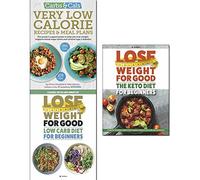 Carbs & cals very low calorie recipes & meal plans, lose weight for good low carb diet for beginners and the keto diet for beginners 3 books collection set