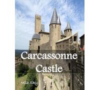 carcassonne castle: A Luxury Coffee Table Book of Iconic Landmarks