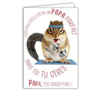 Card for a Dad Perfect Too Strong Humorous Message with Illustrated Envelope Format 17.5 x 12 cm Animal Rodent Squirrel Chipmunk Tamia Funny Creation, Made in France 69-6215