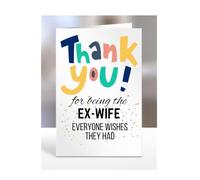 Card for Ex-Wife, Birthday Gifts for Men or Women, Him, Her, Presents for Christmas, Thank You for Being The Ex-Wife everyone wishes they had, Appreciation, A5-90_77