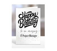 Card for IT Project Manager, Happy Birthday Gifts for Men or Women, Him, Her, Presents for Christmas, Appreciation, To an amazing, A5-167a_176