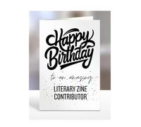Card for literary zine contributor, Happy Birthday Gifts for Men or Women, Him, Her, Presents for Christmas, Appreciation, To an amazing, A5-169_107