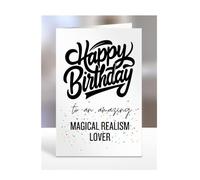 Card for magical realism lover, Happy Birthday Gifts for Men or Women, Him, Her, Presents for Christmas, Appreciation, To an amazing, A5-169_112
