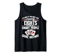 Card Game Lover Card Game Tournament It's Okay Crazy Eights Tank Top