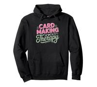 Card Making Therapy Paper Medicine Papercrafting Craft Maker Pullover Hoodie