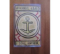 Card, Michael - Soul Anchor [CASSETTE]
