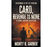 Card, Revenge is Mine: A Classic Western Adventure: 8 (Card Jordan)