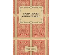 Card Tricks Without Skill