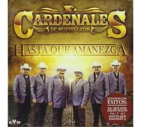 Cardenales De Nuevo Leon - Hasta Que Amanezca