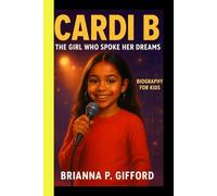 CARDI B: The Girl Who Spoke Her Dreams