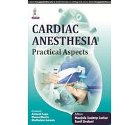 Cardiac Anesthesia Practical Aspects