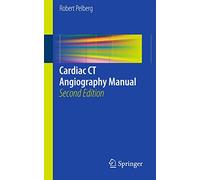 Cardiac CT Angiography Manual