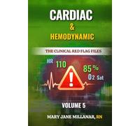 Cardiac & Hemodynamic | Volume 5 (The Clinical Red Flag Files)