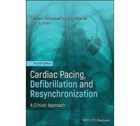 Cardiac Pacing, Defibrillation and Resynchronization: A Clinical Approach