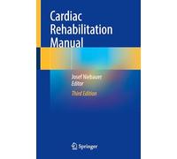 Cardiac Rehabilitation Manual