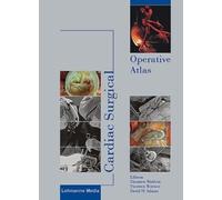 Cardiac Surgical Operative Atlas, Wahlers, Thorste