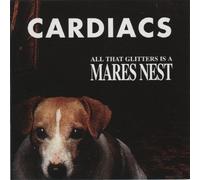 Cardiacs - All That Glitters Is a Mares Nest