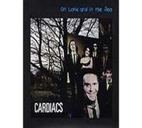 Cardiacs - On Land and in the Sea
