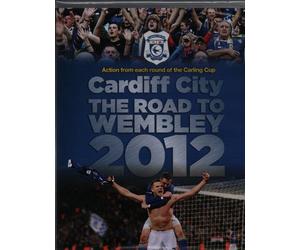 Cardiff City: The Road To Wembley - 2012 [DVD]