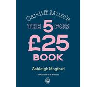 Cardiff Mum’s The 5 for £25 Book