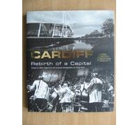Cardiff: Rebirth of a Capital