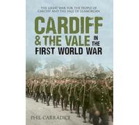 Cardiff & the Vale in the First World War