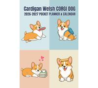 Cardigan Welsh Corgi Dog 2025-2026 Pocket Planner: Monthly, Weekly, and Daily Organizer for Goal Setting, Productivity, and Scheduling.