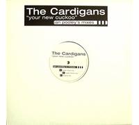 Cardigans - Your New Cuckoo (Ian Pooley's Mixes)-12"