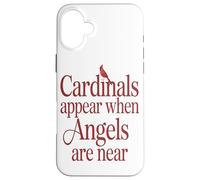 Cardinal Appear When Angel Are Near Bird Lover Case for iPhone 16 Plus