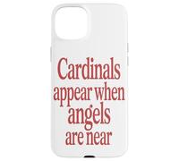 Cardinal Appear When Angel Are Near Bird Lover Owne Case for iPhone 15 Plus