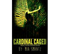 Cardinal Caged: Reverse-Harem Series: 2 (The Cardinal Series)