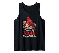 Cardinal Forever My Mom Always with Me Memorial Gift Tank Top