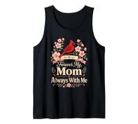 Cardinal Forever My Mom Always with Me Memorial Gift Tank Top
