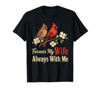 Cardinal Forever My Wife Always with Me Memorial Gift T-Shirt
