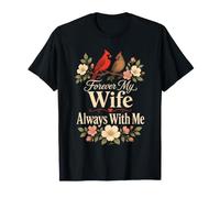 Cardinal Forever My Wife Always with Me Memorial Gift T-Shirt