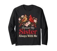 Cardinal Memorial Forever My Sister Always with Me Long Sleeve T-Shirt