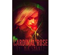 Cardinal Rose: Reverse-Harem Series: 5 (The Cardinal Series)