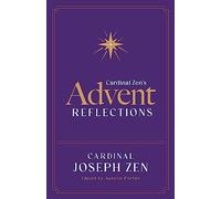 Cardinal Zen's Advent Reflections