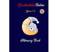 Cardinalidae Babies Years 1-5 Memory Book Singleton Edition: Years 1-5 Memory Book; Gifts For Mother's; Gifts For Moms; Pandemic Babies; Christian Gifts; Faith Gifts