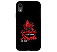 Cardinals Appear When Angels Are Near Bird Lovers Quote Case for iPhone XR