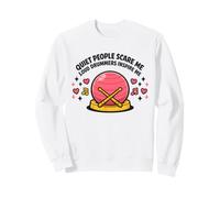 Cardio Drumming Quiet People Scare Me Loud Ones Inspire Me Sweatshirt