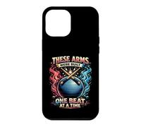 Cardio Drumming These Arms Were Built One Beat At A Time Case for iPhone 12 Pro Max
