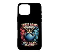 Cardio Drumming These Arms Were Built One Beat At A Time Case for iPhone 16 Pro Max